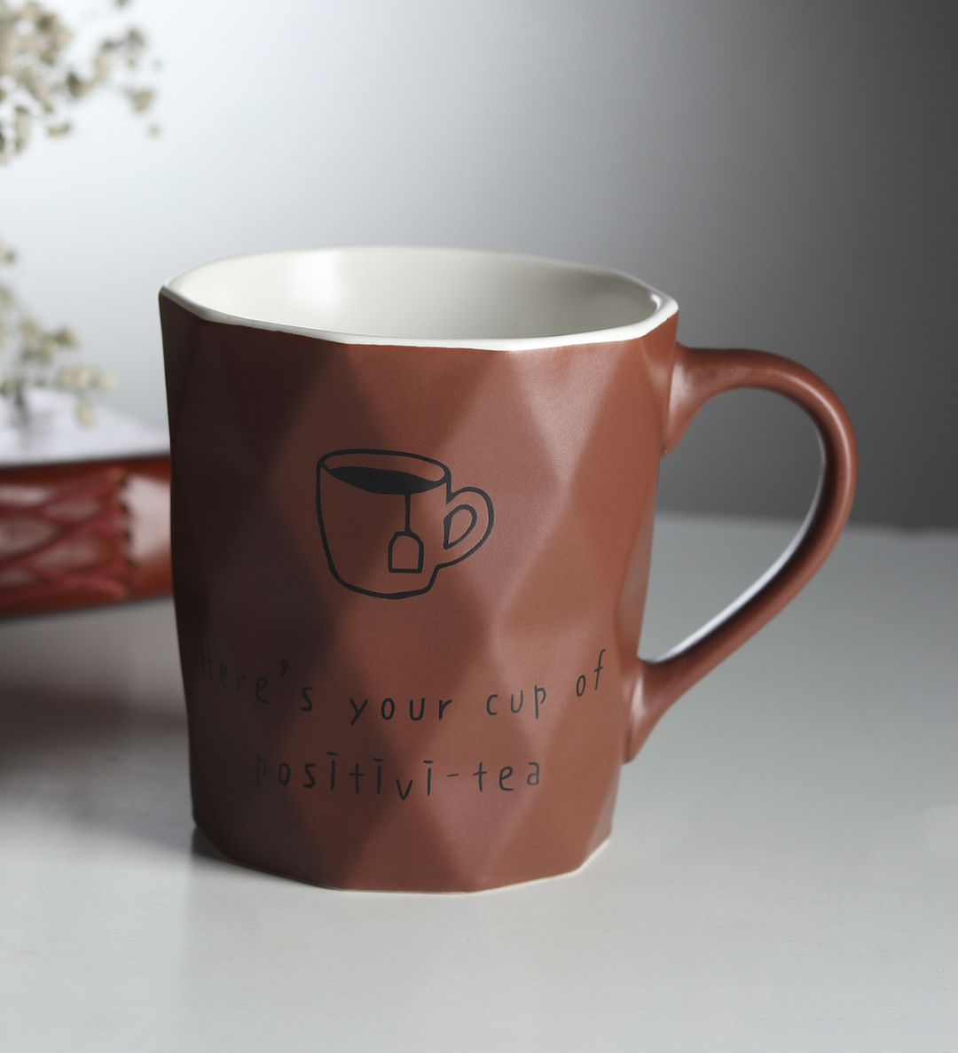Positive-Tea Ceramic Tea Cup with Quote Brown view 1